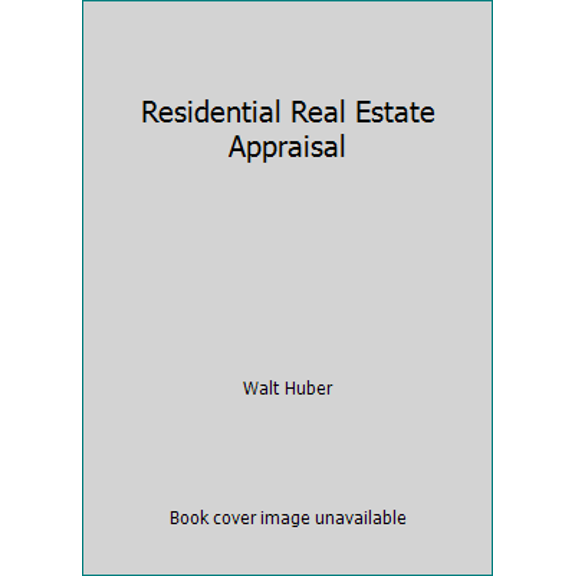 Pre-Owned Residential Real Estate Appraisal (Paperback) 0916772233 9780916772239