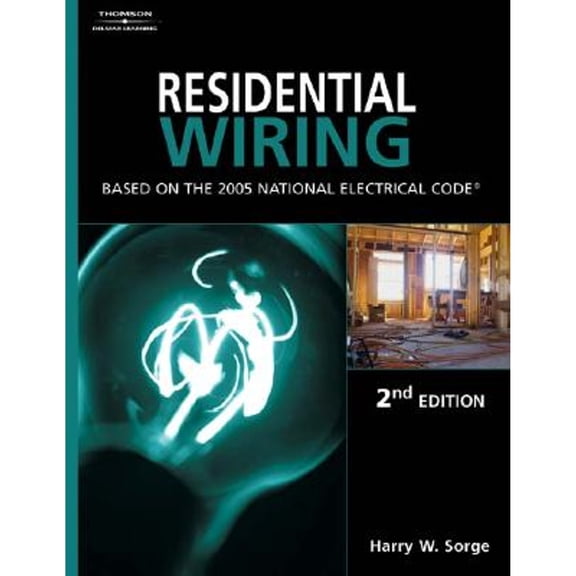 Pre-Owned Residential Wiring: Wiring : Based on the 2005 National Electric Code (Edition 2) (Paperback)