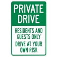 thumbnail image 1 of Residents And Guests Only Drive At Your Own Risk Warning Sign - 8"x12", Metal Security Decor for Home, Business, Yard, Garden, Office, Street, Road, Outdoor/Indoor, 1 of 6