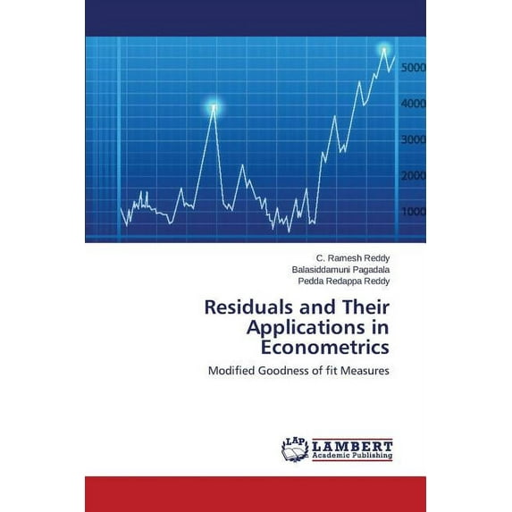 Residuals and Their Applications in Econometrics (Paperback)