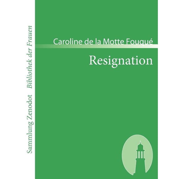 Resignation: Ein Roman (Paperback)