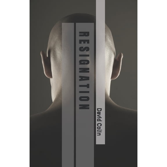 Resignation, (Paperback)