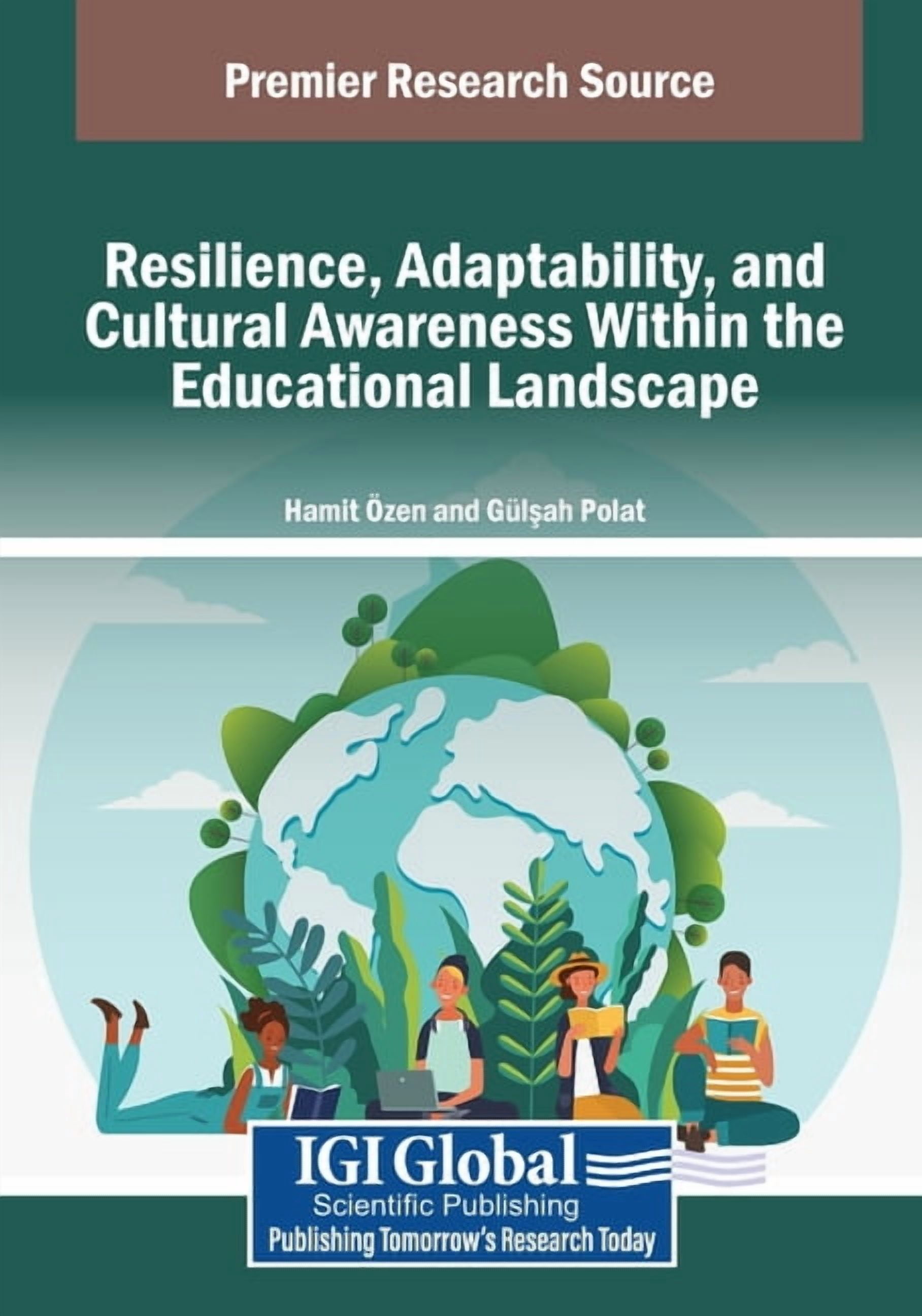 Resilience, Adaptability, and Cultural Awareness Within the Educational ...