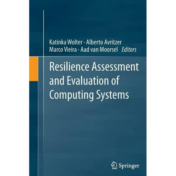 Resilience Assessment and Evaluation of Computing Systems, (Paperback)