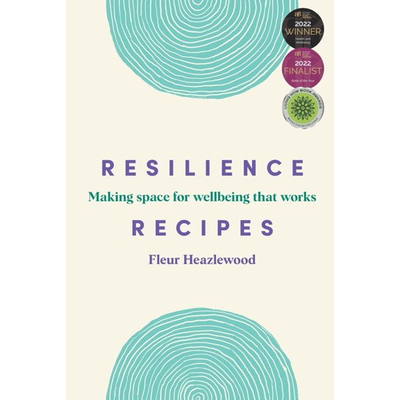 Pre-Owned Resilience Recipes: Making space for wellbeing that works (Paperback) 1922611220 9781922611222