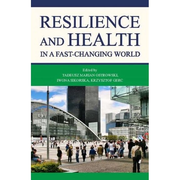 Resilience and Health in a Fast-Changing World, (Paperback)