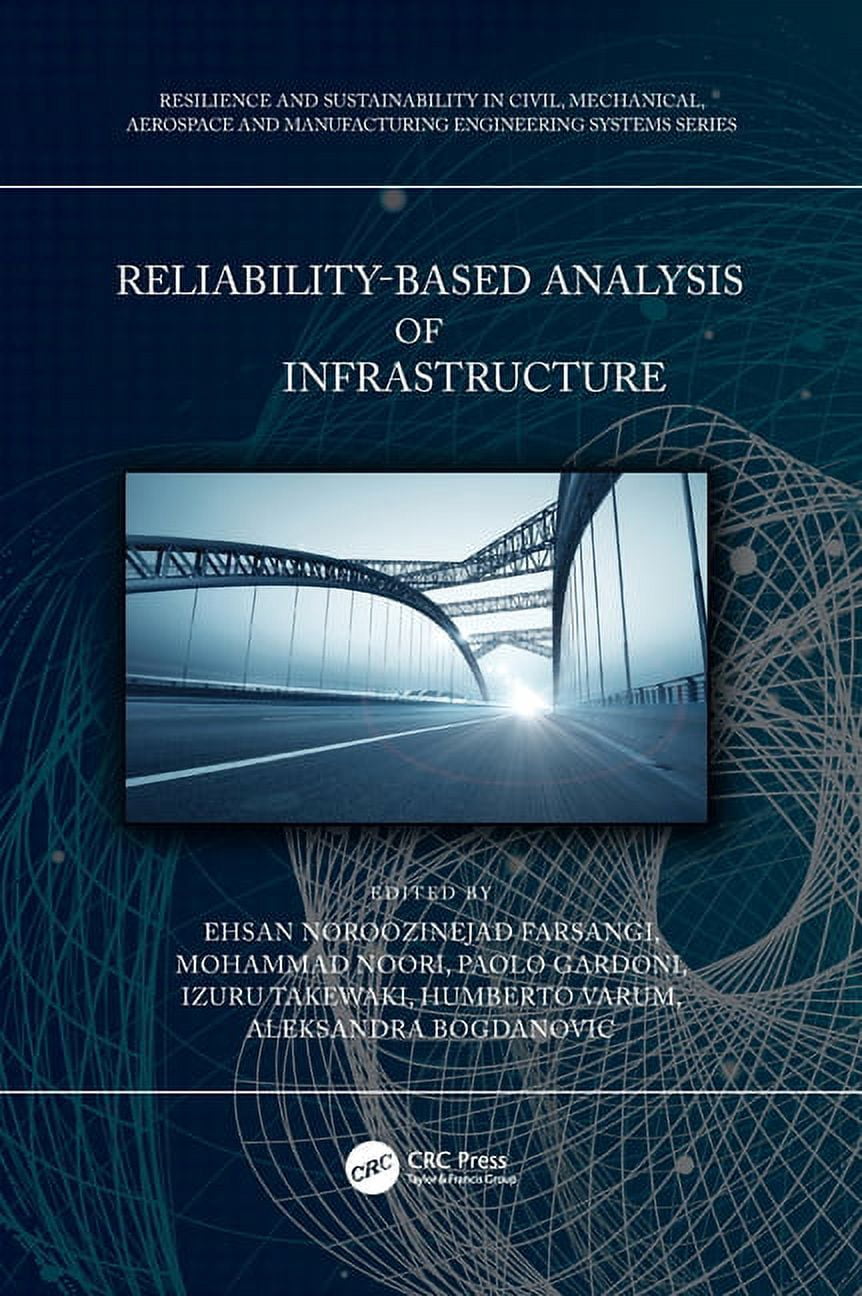 Resilience and Sustainability in Civil, Reliability-Based Analysis and ... - Resilience Based Design