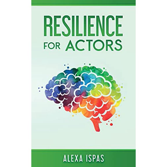 Pre-Owned Resilience for Actors (Paperback) 1913926222 9781913926229