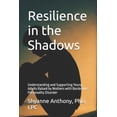 thumbnail image 1 of Resilience in the Shadows: Understanding and Supporting Young Adults Raised by Mothers with Borderline Personality Disor, (Paperback), 1 of 1