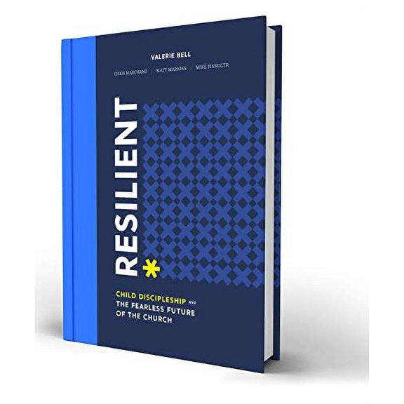 Pre-Owned Resilient: Child Discipleship and the Fearless Future of the Church (Hardcover) 1946680656 9781946680655