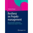 thumbnail image 1 of Resilienz Im Projektmanagement: Bitte Anschnallen, Turbulenzen! Erfolgskonzepte Adaptiver Projekte (Paperback), 1 of 1