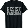 thumbnail image 1 of Resist Fascism T-Shirt T-ShirtImpeach 45100% cotton, 1 of 5