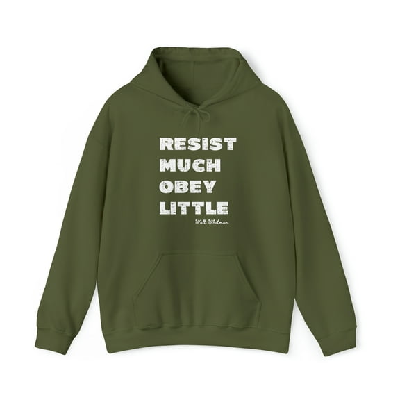 Resist Much Obey Little Hoodie Sweatshrit, Walt Whitman Quote Hoodie