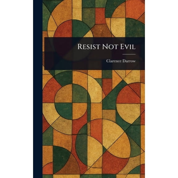 Resist Not Evil, (Hardcover)