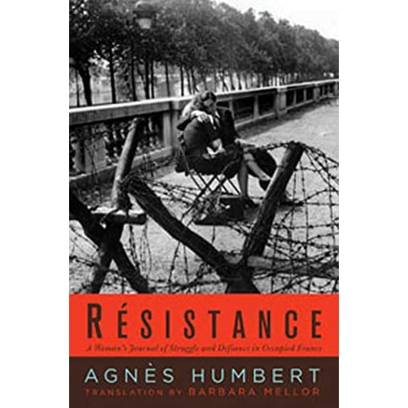 Pre-Owned Resistance: A Woman's Journal of Struggle and Defiance in Occupied France Paperback