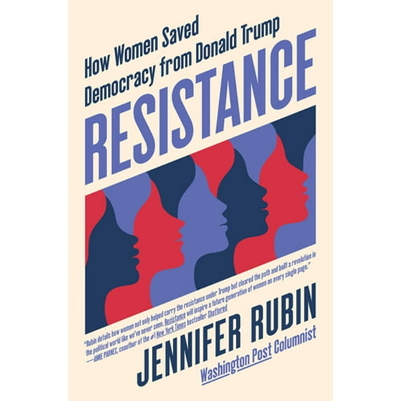 Pre-Owned Resistance: How Women Saved Democracy from Donald Trump (Hardcover) 0062982133 9780062982131