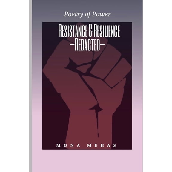 Resistance & Resilience --Redacted--, (Paperback)