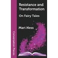 thumbnail image 1 of Pre-Owned Resistance and Transformation: On Fairy Tales (Conversation Pieces) Paperback, 1 of 1