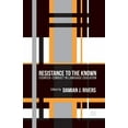 thumbnail image 1 of Resistance to the Known: Counter-Conduct in Language Education, (Paperback), 1 of 1