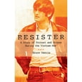 thumbnail image 1 of Resister: A Story of Protest and Prison During the Vietnam War, (Hardcover), 1 of 1