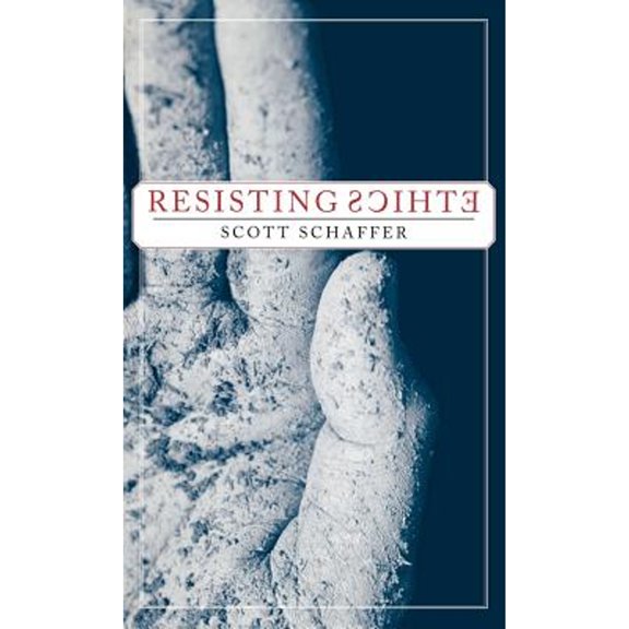 Pre-Owned Resisting Ethics (Hardcover) 9781403964434