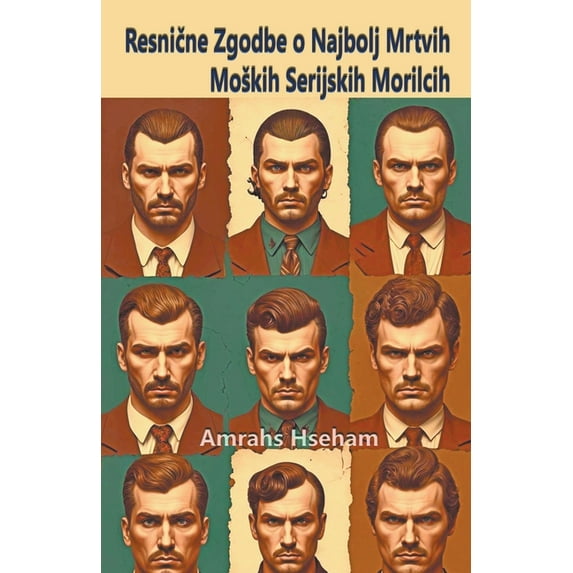 Resnične Zgodbe o Najbolj Mrtvih Moskih Serijskih Morilcih (Paperback)