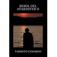 thumbnail image 1 of Resol del Atardecer II, (Paperback), 1 of 1
