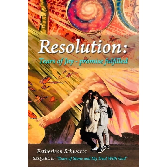 Resolution : Tears of Joy - promise fulfilled (Paperback)