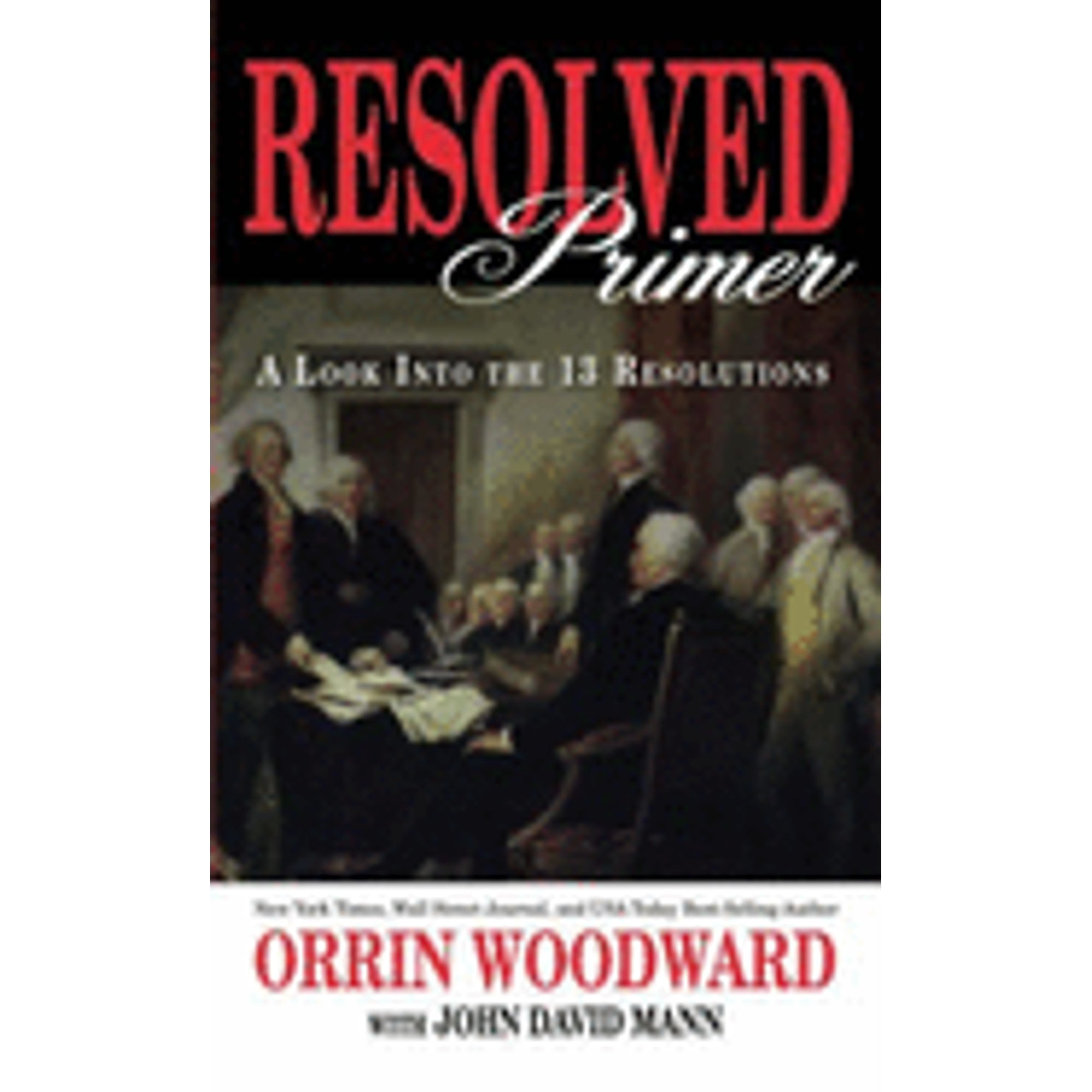 Pre-Owned Resolved Primer - A Look Into the 13 Resolutions  Paperback Orrin Woodward