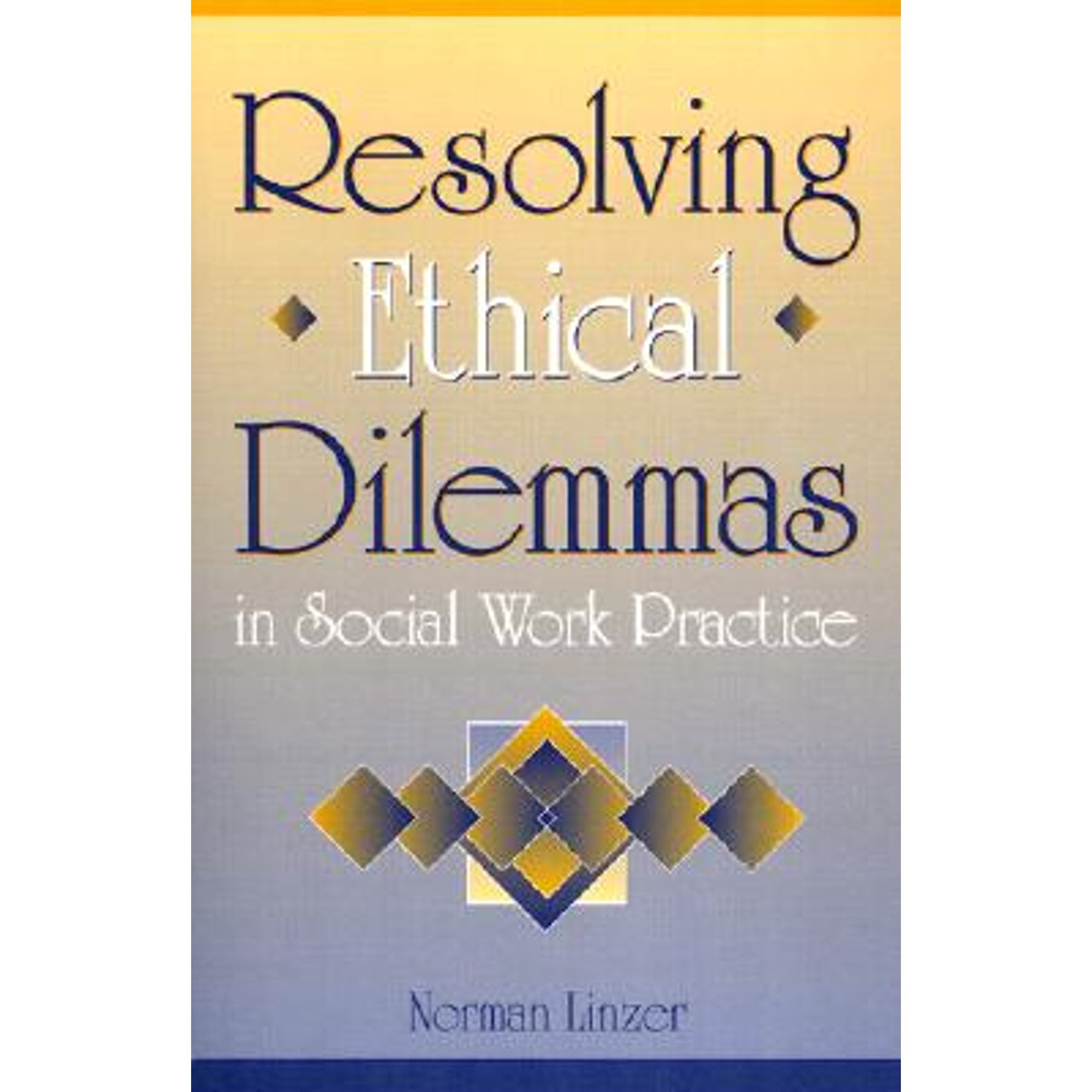 PreOwned Resolving Ethical Dilemmas in Social Work Practice (Paperback