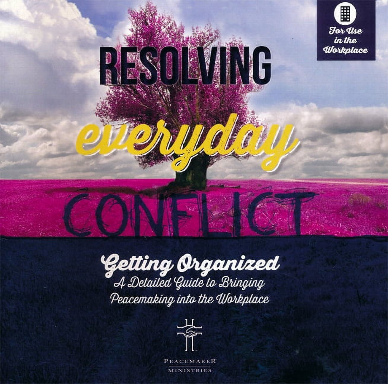 Resolving Everyday Conflict Workplace Guide - Walmart Business Supplies