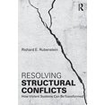thumbnail image 1 of Pre-Owned Resolving Structural Conflicts (Routledge Studies in Peace and Conflict Resolution), 9781138956339, 1138956333, Paperback, 1 edition, 1 of 1