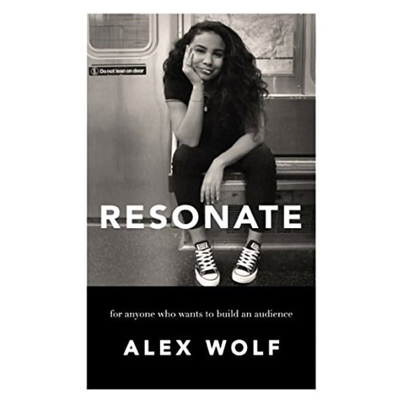 Pre-Owned Resonate: For Anyone Who Wants To Build An Audience, 9781980904434, 198090443X, Paperback,