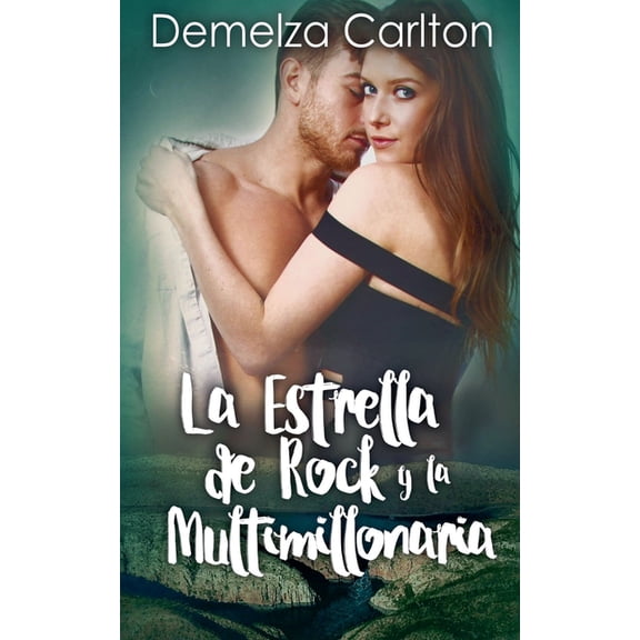 Resort Isla Romance La Estrella de Rock y la Multimillonaria, Book 4, (Paperback)