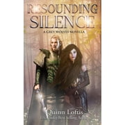 Resounding Silence A Grey Wolves Novella, Paperback