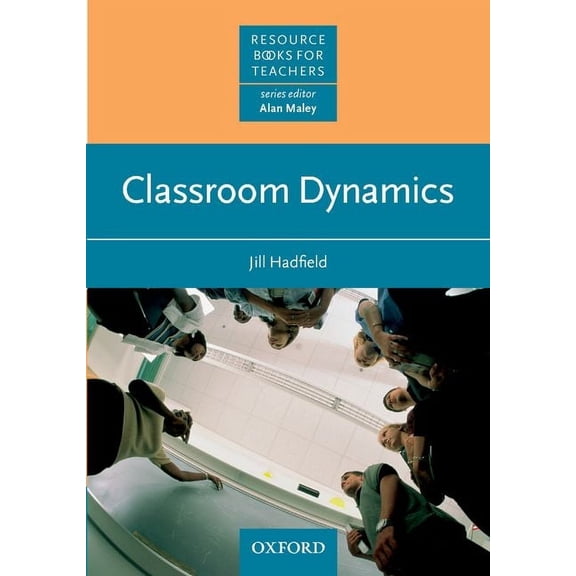 Resource Books for Teachers Classroom Dynamics, (Paperback)