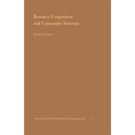 Pre-Owned Resource Competition and Community Structure. (Mpb-17) Volume 17 (Paperback) 0691083029 9780691083025