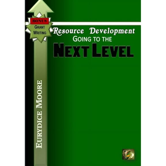 Resource Development: Bonus Grant Writing, (Paperback)