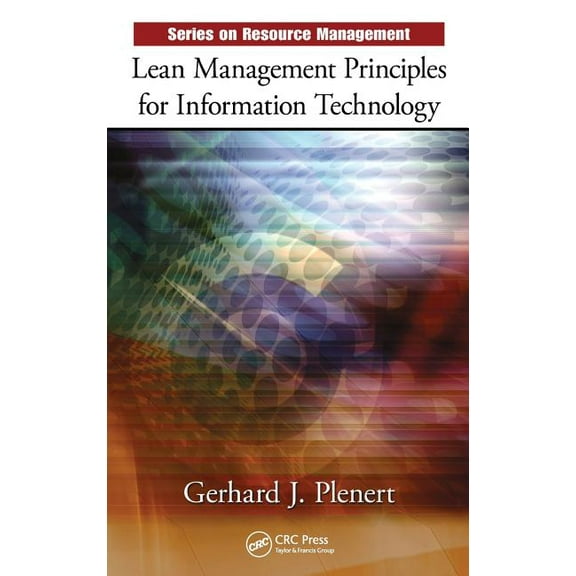 Resource Management Lean Management Principles for Information Technology, (Hardcover)