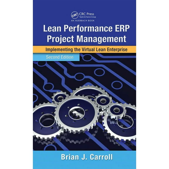 Resource Management Lean Performance ERP Project Management: Implementing the Virtual Lean Enterprise, Second Edition, (Hardcover)