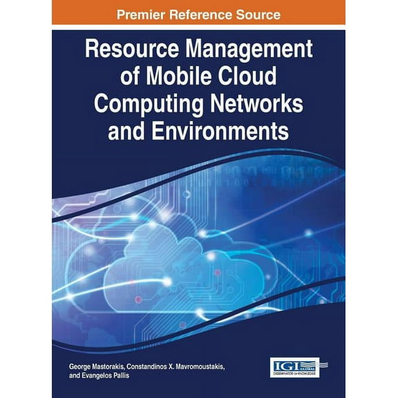 Resource Management of Mobile Cloud Computing Networks and Environments (Hardcover)