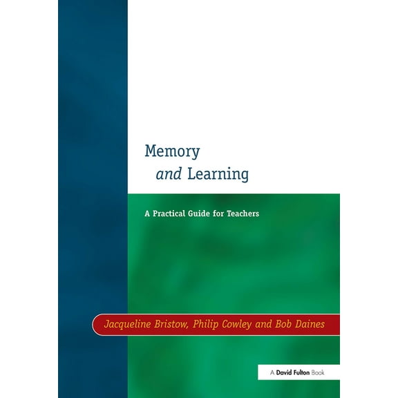 Resource Materials for Teachers Memory and Learning: A Practical Guide for Teachers, (Paperback)