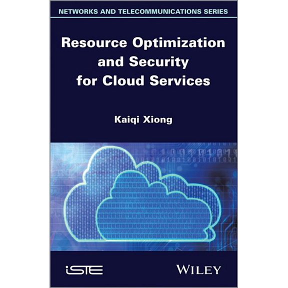 Resource Optimization and Security for Cloud Services (Hardcover)
