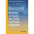 thumbnail image 1 of Resources, Climate and Sustainable Devel Overview of China's Non-Fossil Fuel Power Generation, (Hardcover), 1 of 1