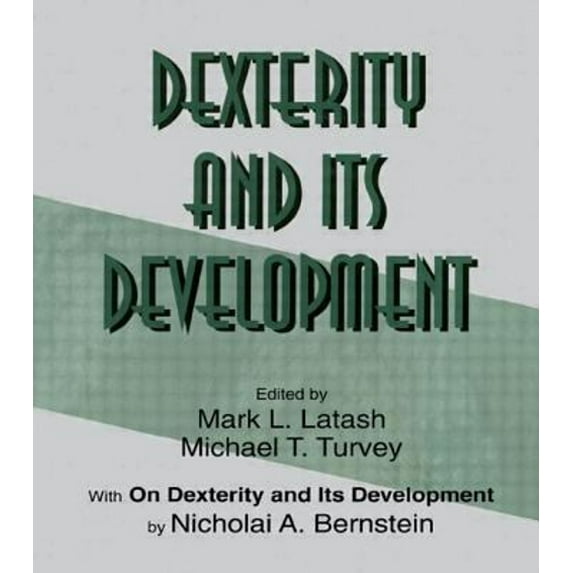 Pre-Owned Dexterity and Its Development (Hardcover) 0805816461 9780805816464