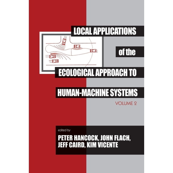 Resources for Ecological Psychology Local Applications of the Ecological Approach To Human-Machine Systems, (Paperback)