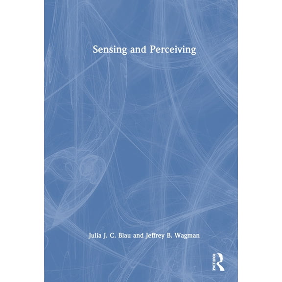 Resources for Ecological Psychology Sensing and Perceiving, (Hardcover)