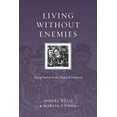 thumbnail image 1 of Resources for Reconciliation Living Without Enemies: Being Present in the Midst of Violence, (Paperback), 1 of 1