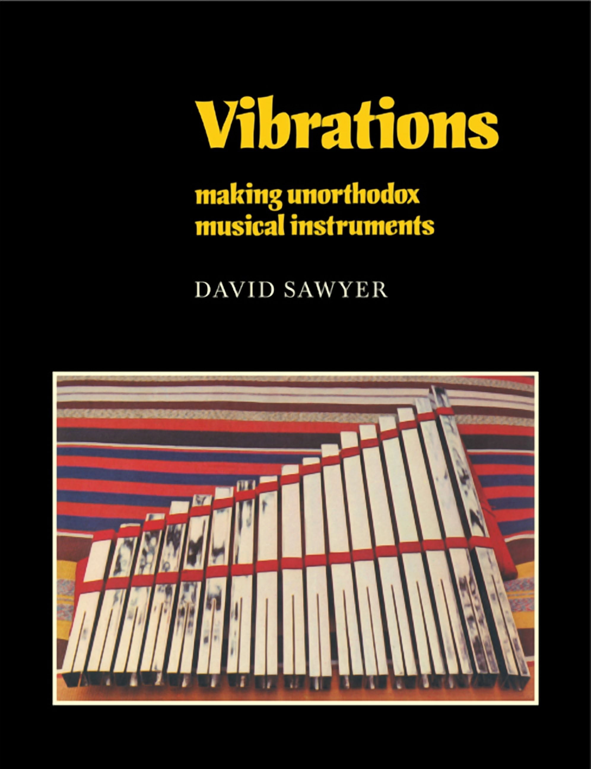 Musical Instruments With Books Resources of Music Vibrations: Making Unorthodox Musical Instruments ...