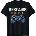 thumbnail image 1 of Respawned Gamer Respawn In 3 2 1 Funny Gaming Gift T-Shirt Unisex S-5XL Hot Trending Shirt, Vintage Birthday Gift, 1 of 3
